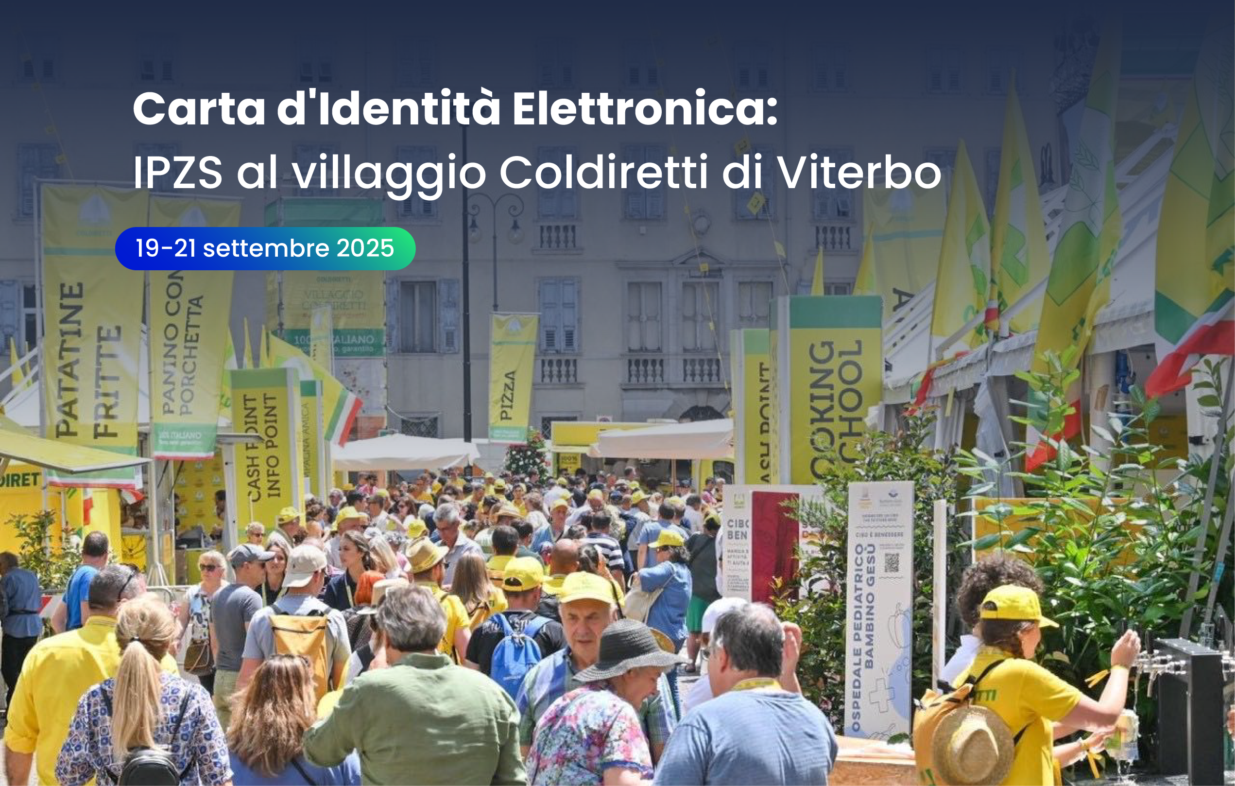 Electronic Identity Card: IPZS at the Coldiretti Village in Viterbo with the Municipality for the Issuance Service