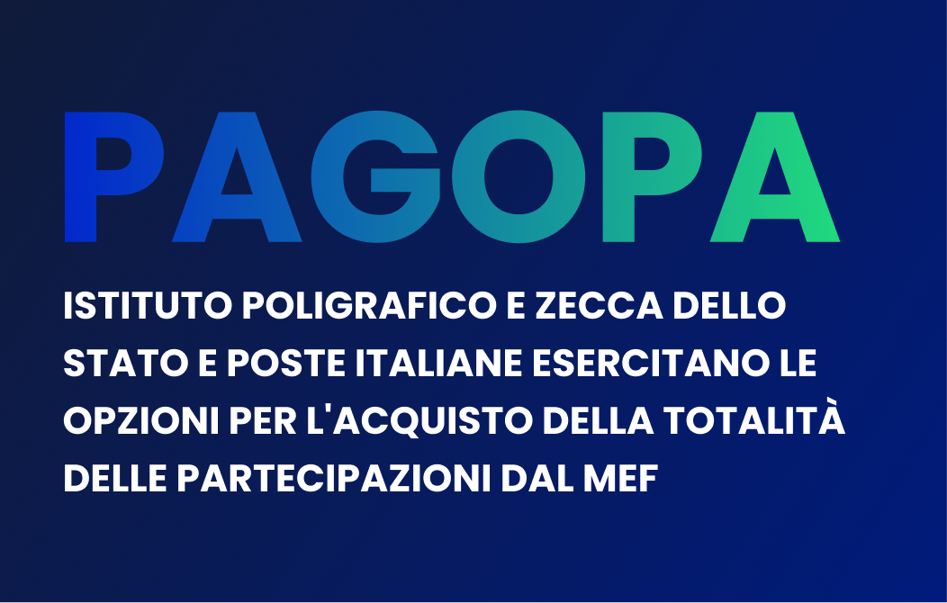 PagoPA: IPZS and Poste Italiane Exercise Options to Acquire All Shares from MEF